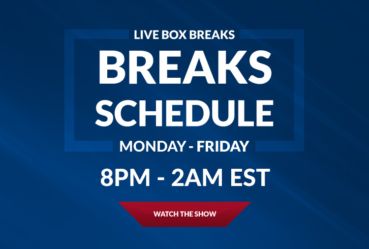 Live Box Breaks Card Pack Breaks Schedule Monday-Friday 8PM - 2AM EST -- Watch the Show