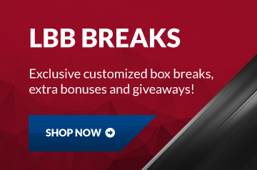 LBB Breaks: Live trading card box breaks, exclusive customized box breaks, extra bonuses and giveaways! Shop Now!